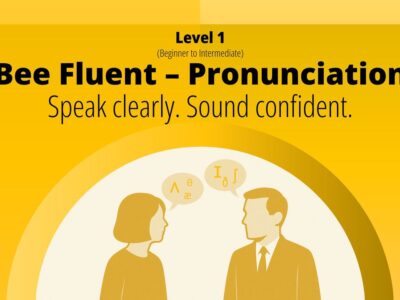 Bee Fluent – Pronunciation – Level 1
