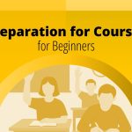 Preparation for Courses (for Beginners)